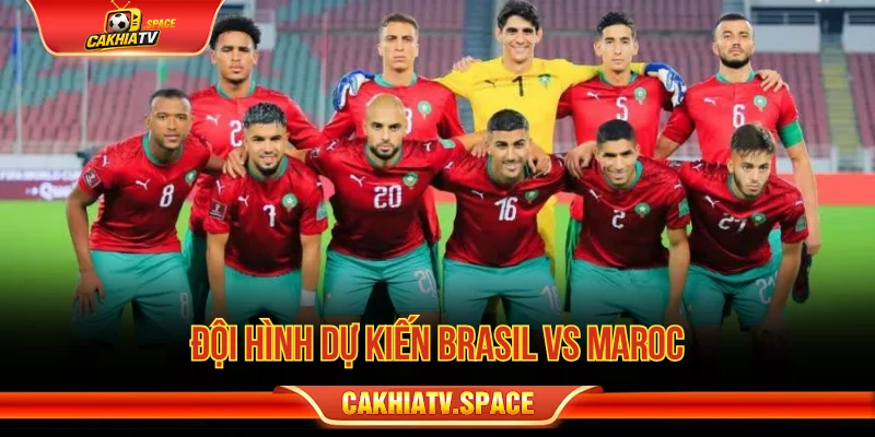 Tương quan đội hình Brasil vs Maroc