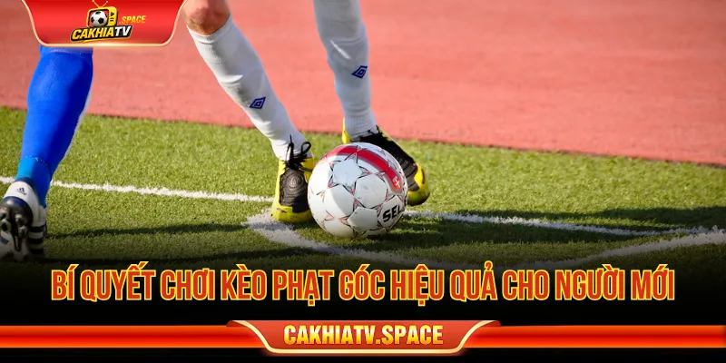 Theo dõi diễn biến trận đấu giúp đọc dữ liệu phạt góc chính xác hơn